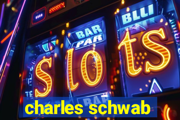 charles schwab